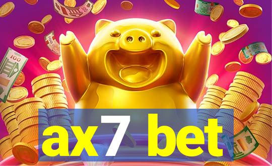 ax7 bet